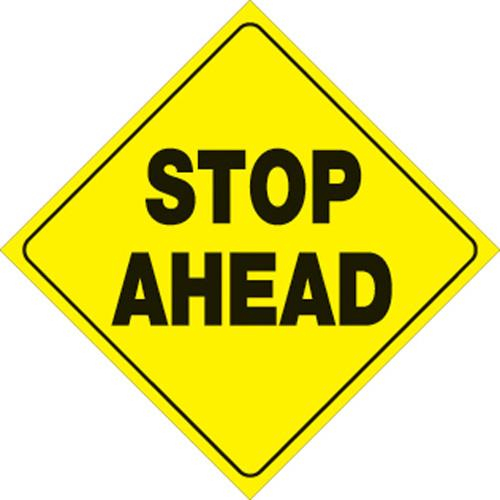 Voss - Voss 12x12in. Reflective Trail Sign - Stop Ahead (Yellow/Black) - 414 SA YR