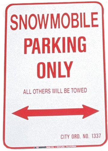 Voss - Voss 12x18in. Parking Only Sign - Snowmobile - 1218SPK