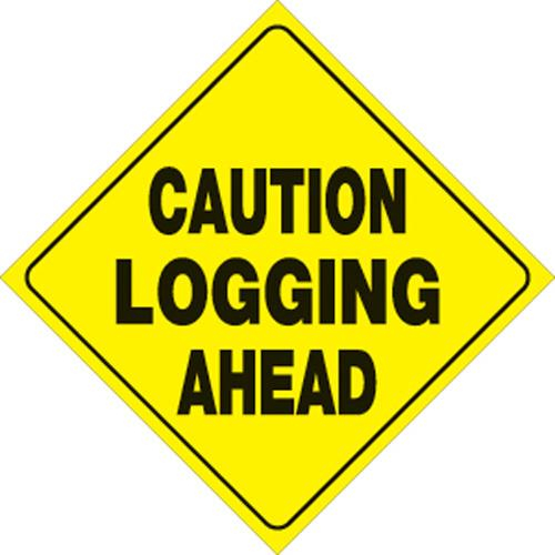 Voss - Voss 12x12in. Trail Sign - Caution Logging Ahead (Yellow/Black) - 478 CLA YR